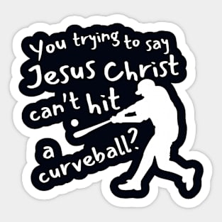 Jesus Christ Curve Ball Sticker